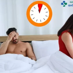 Bị xuất tinh sớm phải làm sao? Hiểu rõ hơn về tình trạng xuất tinh sớm ở nam giới